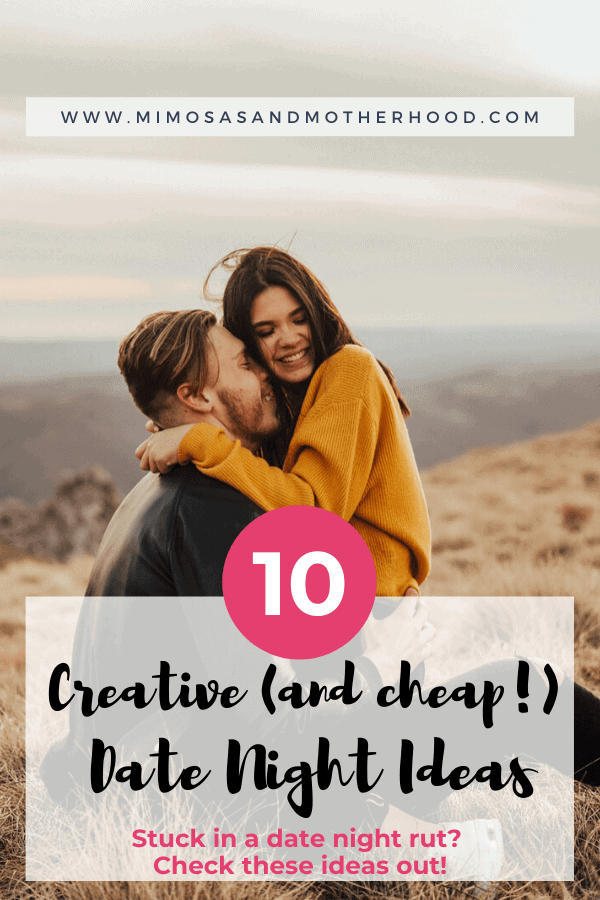 10 Creative & Cheap Date Night Ideas