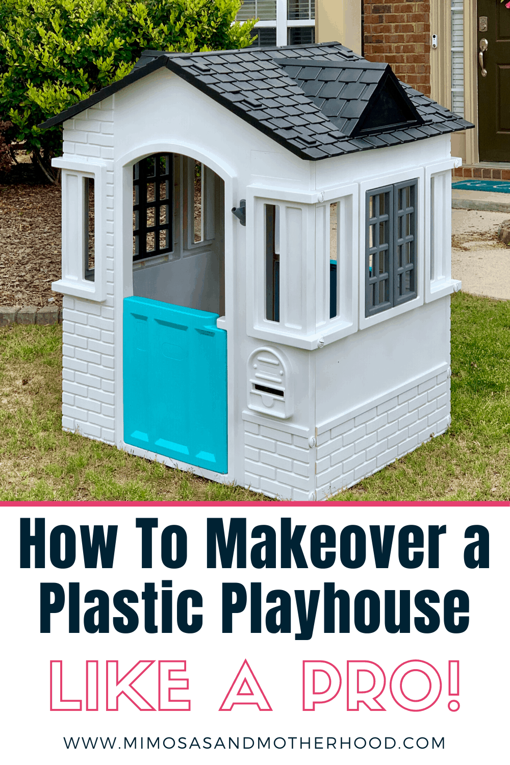 Create a Plastic Playhouse Makeover!