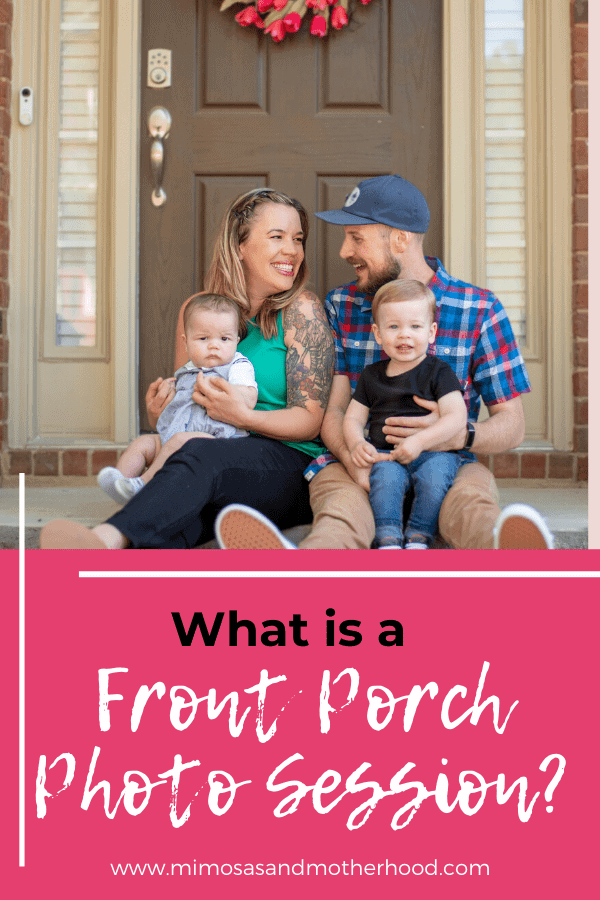 What is a front porch photo session