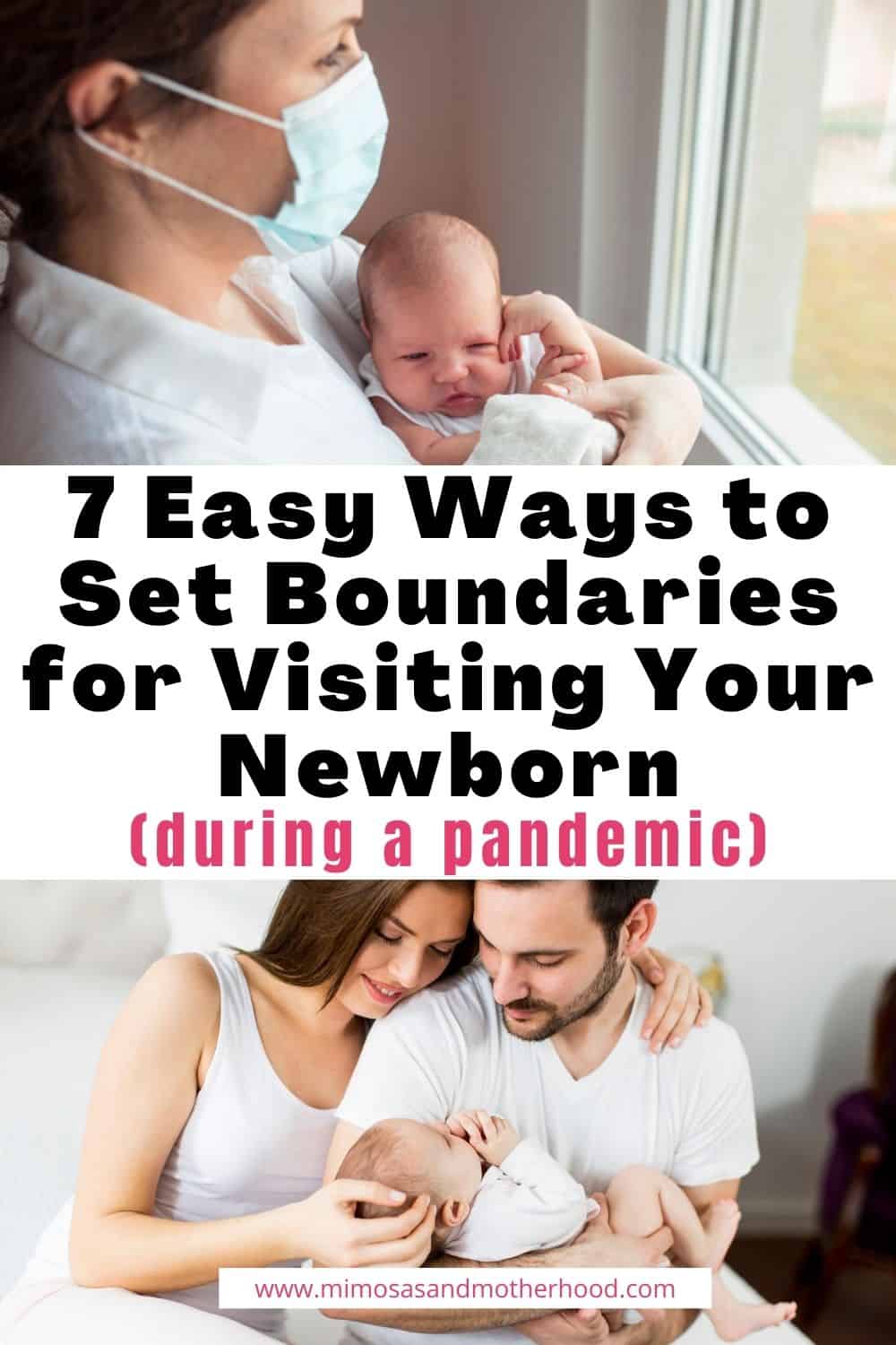 7 Easy Ways To Set Boundaries For Your Newborn During a Pandemic