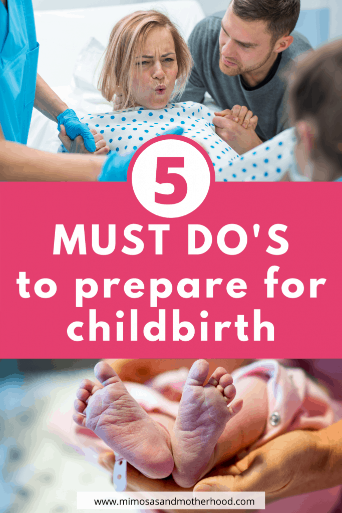 5 must do's to prepare for childbirth