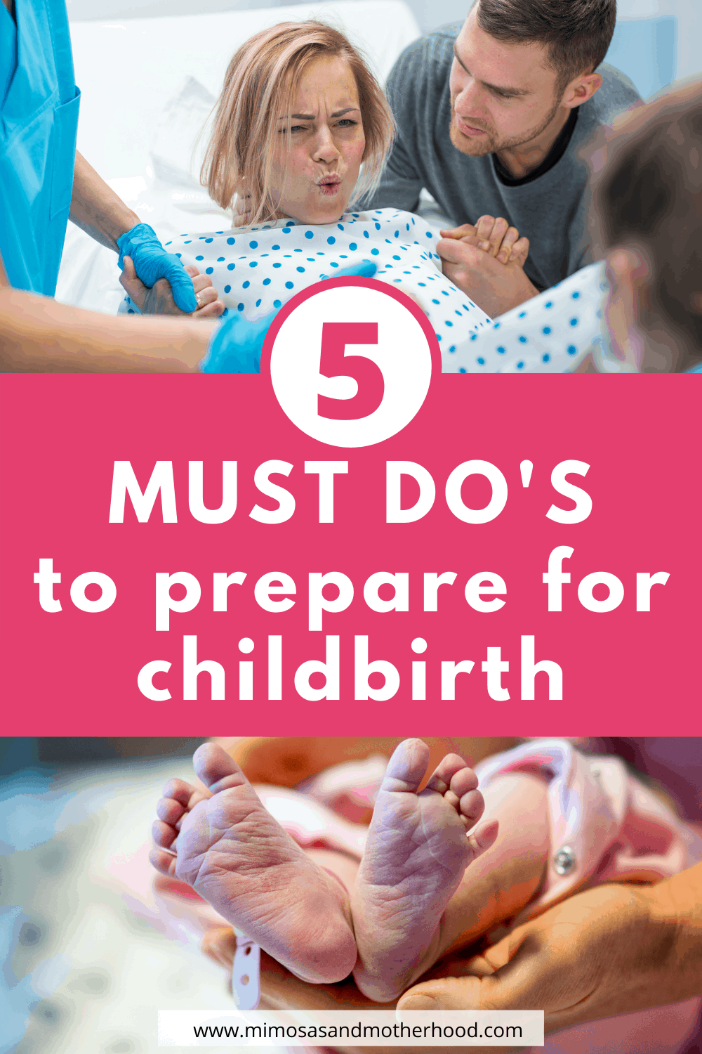 5 Must Do’s To Prepare For Childbirth for the First Time