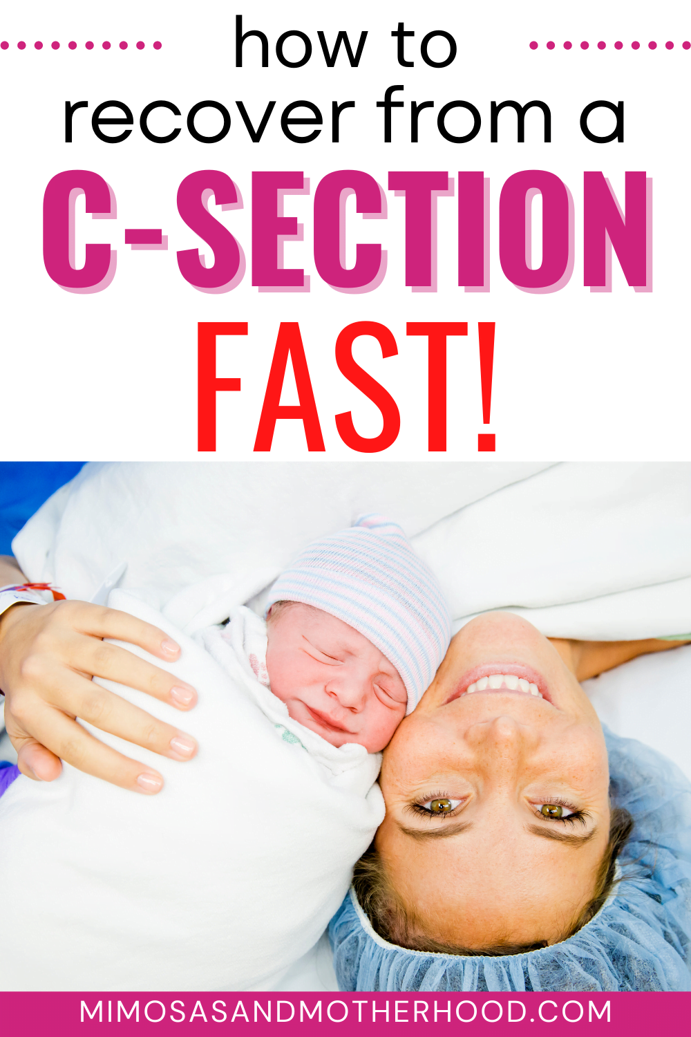 How to Recover from a C Section Fast!