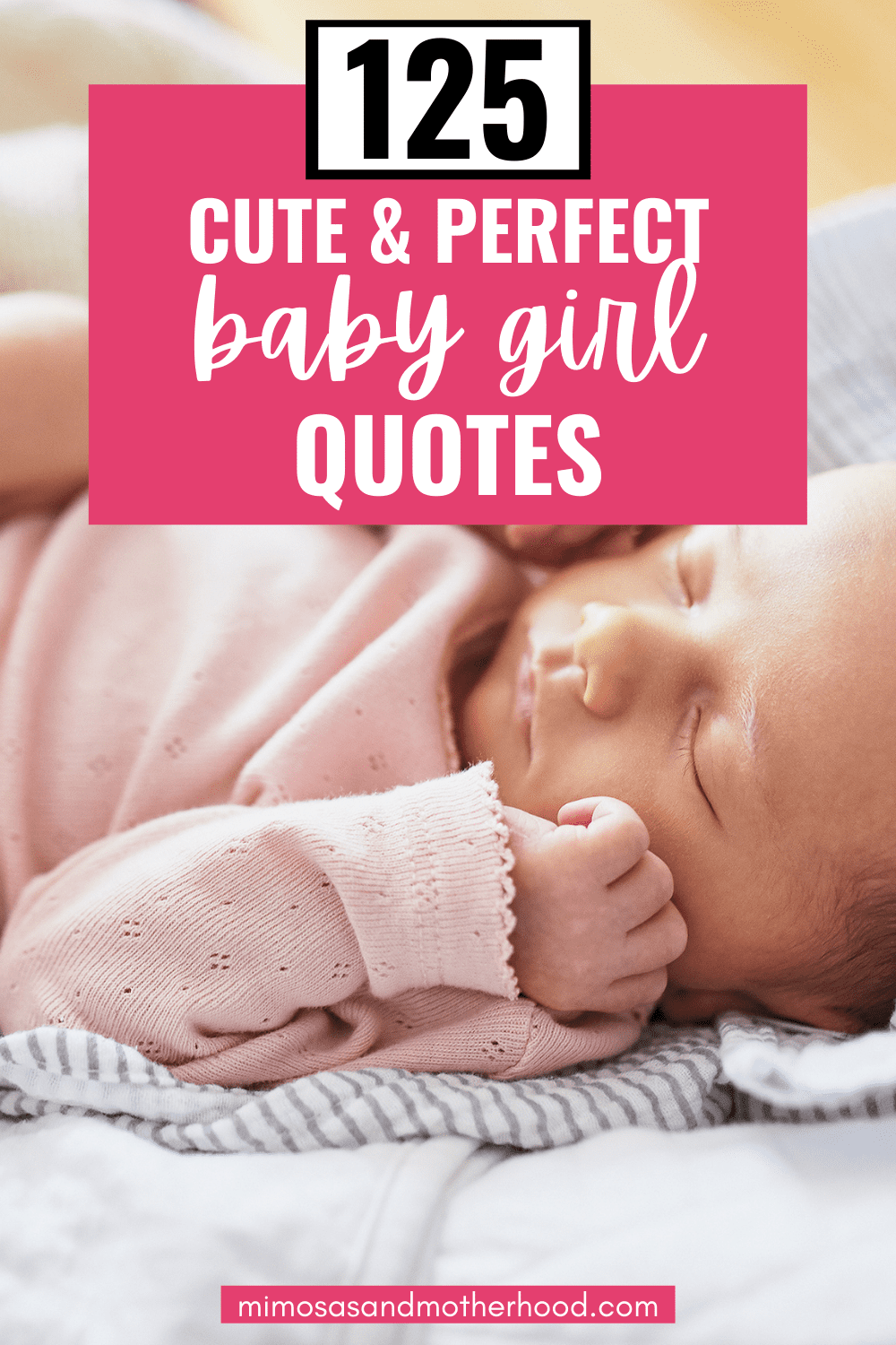125 Perfect Baby Girl Quotes