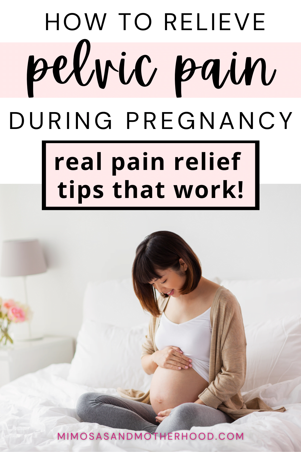 How to Relieve Pelvic Pain During Pregnancy