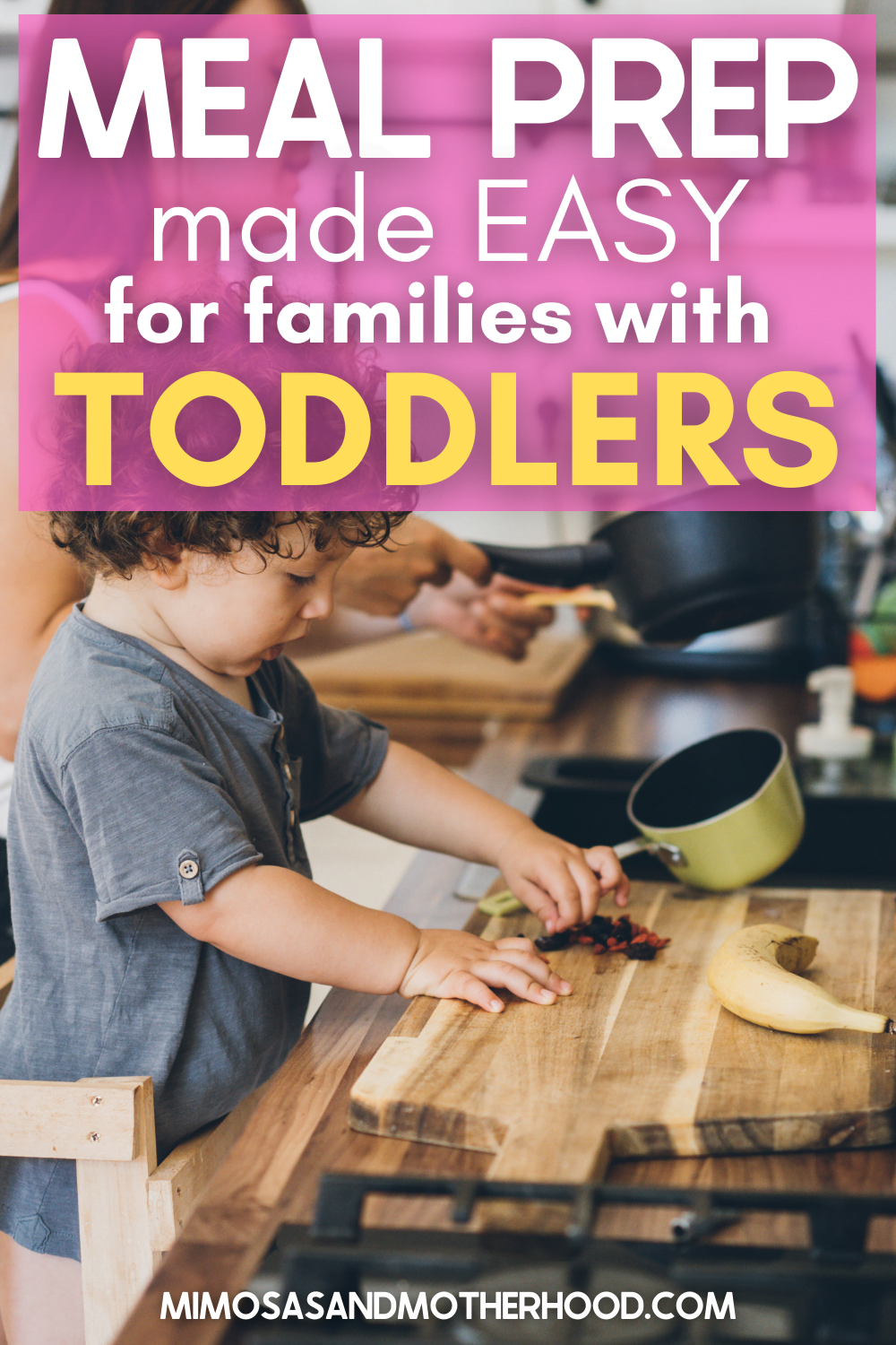 How to Meal Prep for Families With Toddlers