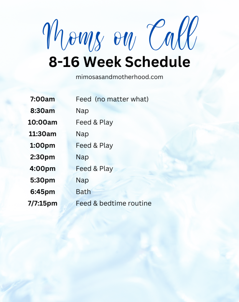 Moms on Call 8-16 week schedule