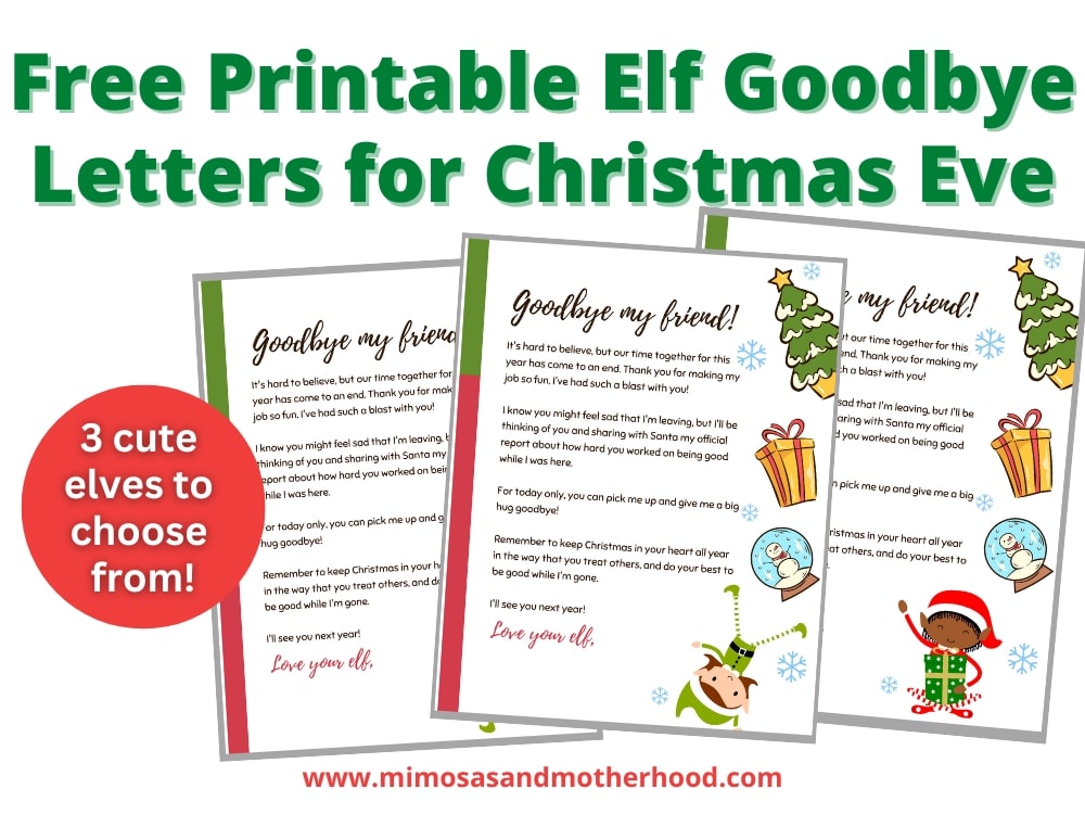 shows 3 different elf goodbye letter printables