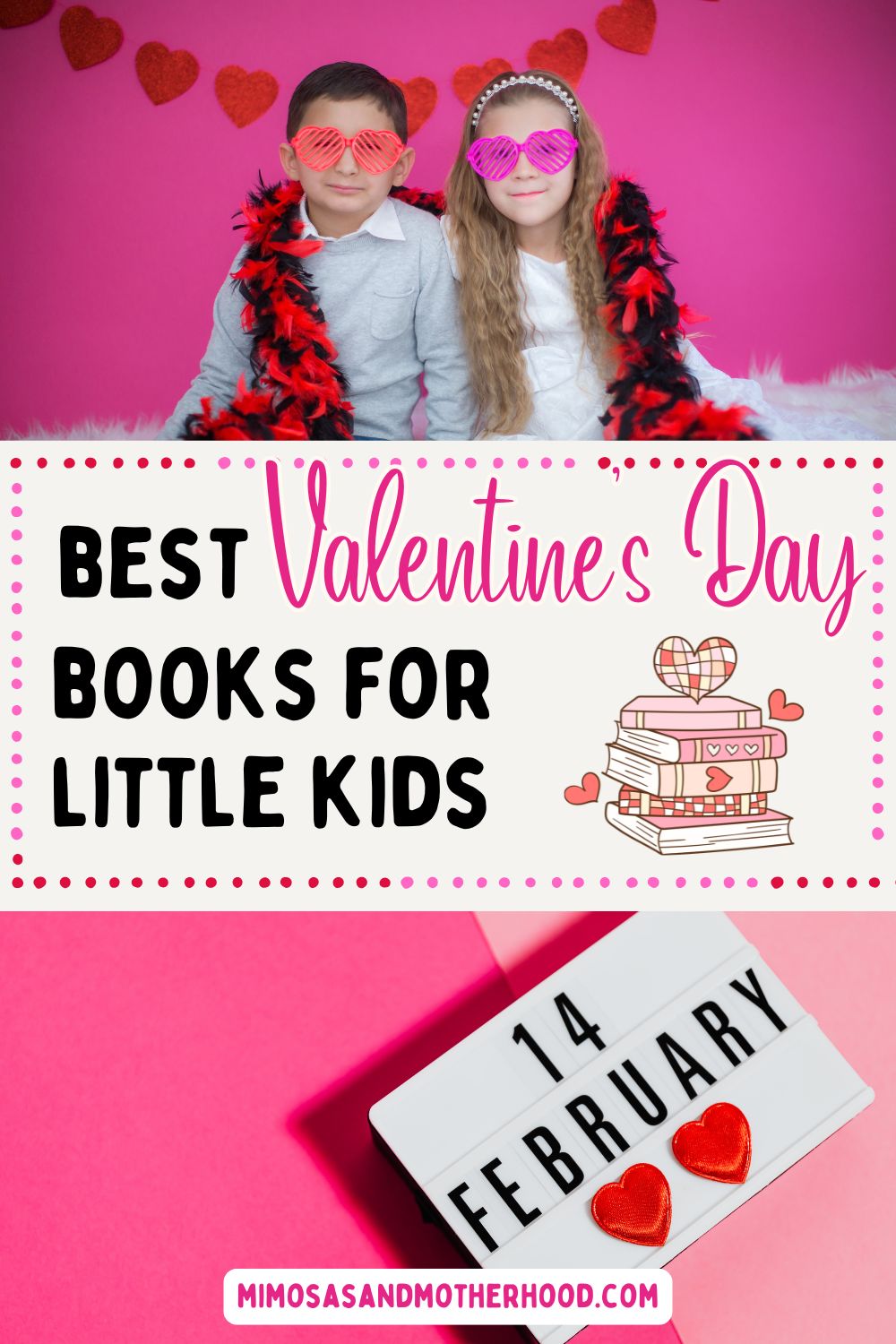 18 Best Valentine’s Day Books for Toddlers, Preschoolers and Little