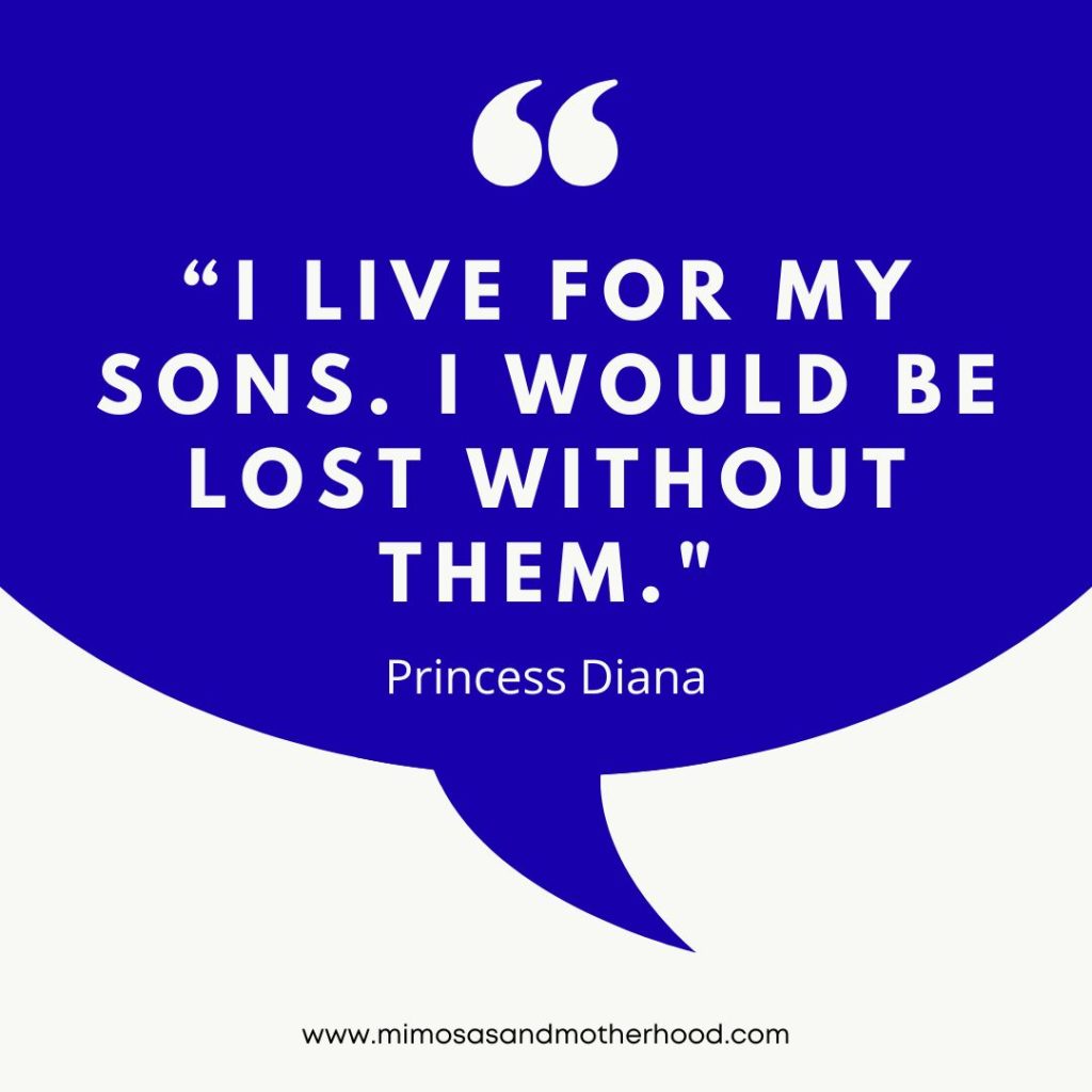 quote about sons by Princess Diana